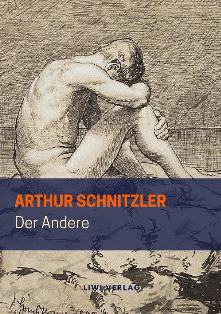 Arthur Schnitzler - Der Andere