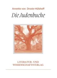 Annette von Droste-Hülshoff - Die Judenbuche