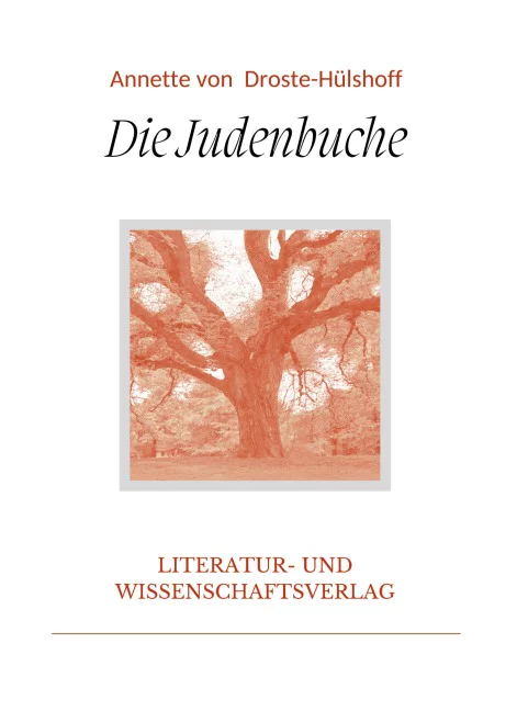 Annette von Droste-Hülshoff – Die Judenbuche Die Welt von Gestern - Stefan Zweig