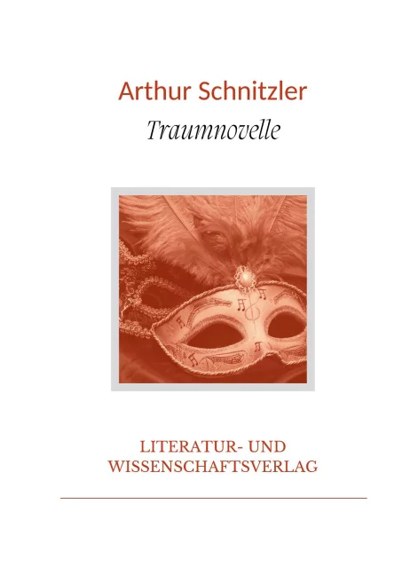 Arthur Schnitzler - Traumnovelle