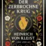 Heinrich Von Kleist - Der zerbrochne Krug