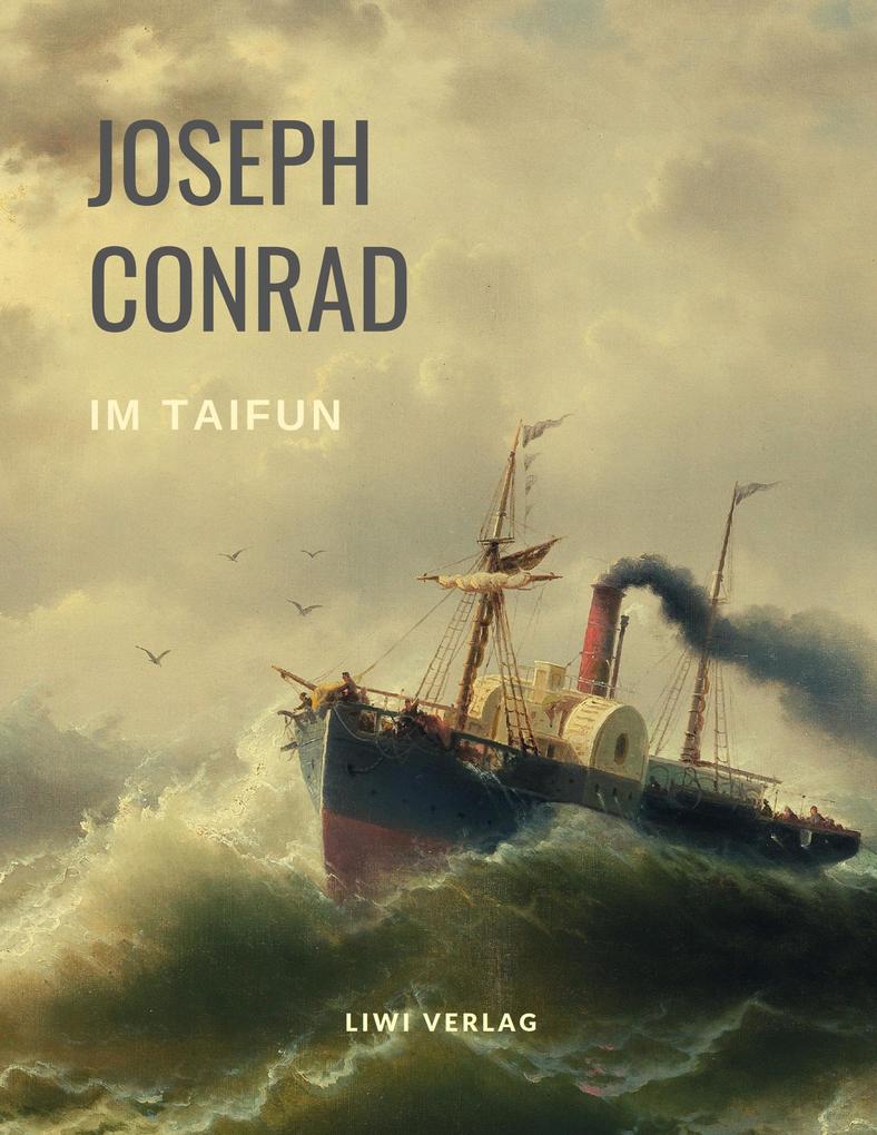 Joseph Conrad Im Taifun