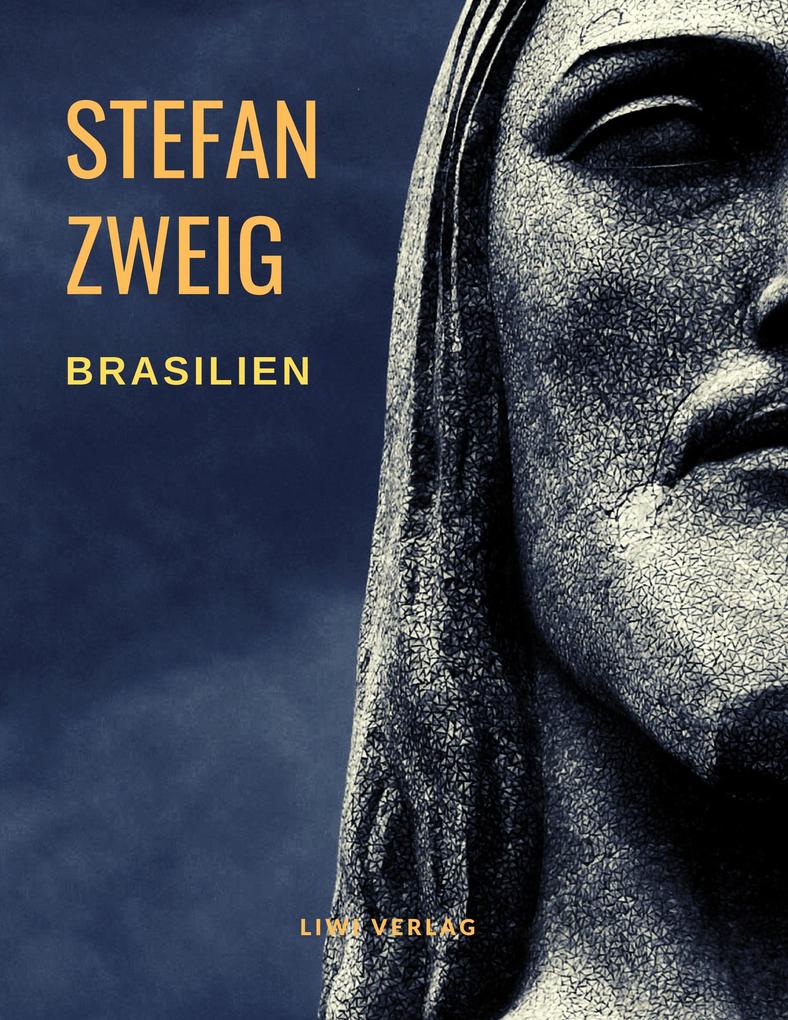Stefan Zweig - Brasilien