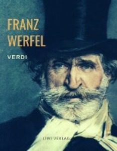 Franz Werfel - Verdi