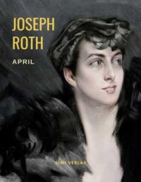 Joseph Roth - April