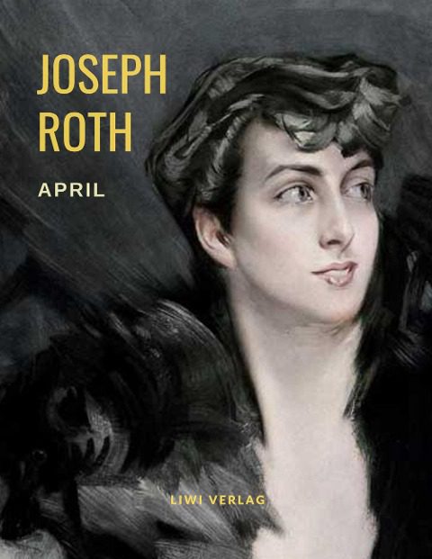 Joseph Roth - April