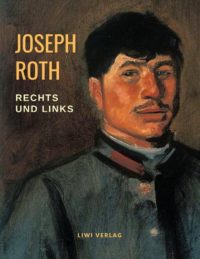 Joseph Roth - Rechts und Links