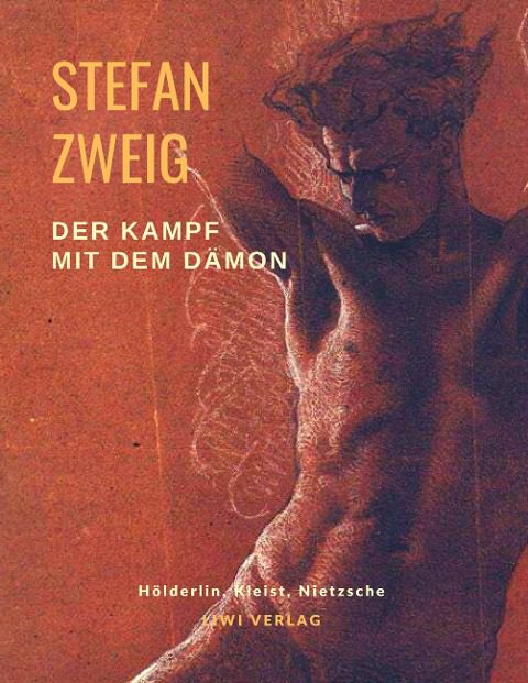 Stefan Zweig - Der Kampf mit dem Dämon