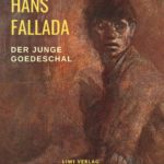 Hans Fallada – Der junge Goedeschal Hans Fallada - Der junge Goedeschal