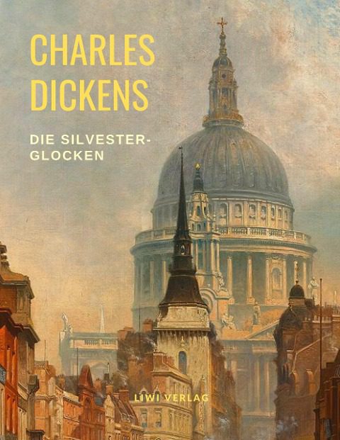 Charles Dickens Die Silvesterglocken