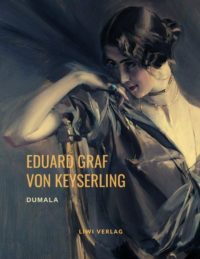 Eduard Graf Von Keyserling Dumala