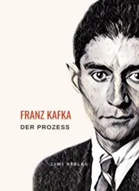 Franz Kafka - Der Prozeß