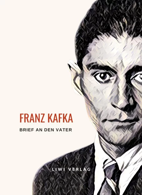 Franz Kafka - Brief an den Vater