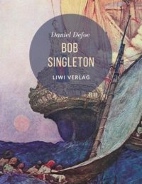 Daniel Defoe Bob Singleton