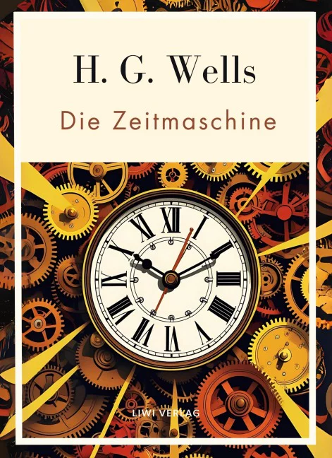 Die Zeitmaschine - Buch von H. G. Wells