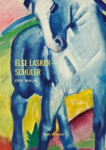 Else Lasker-Schüler - Der Malik