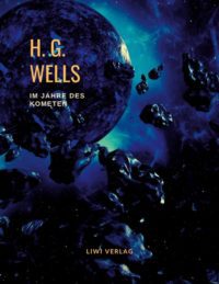 H. G. Wells - Im Jahre des Kometen