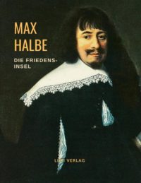 Max Halbe - Die Friedensinsel