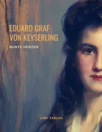Die wichtigsten Werke von Eduard von Keyserling