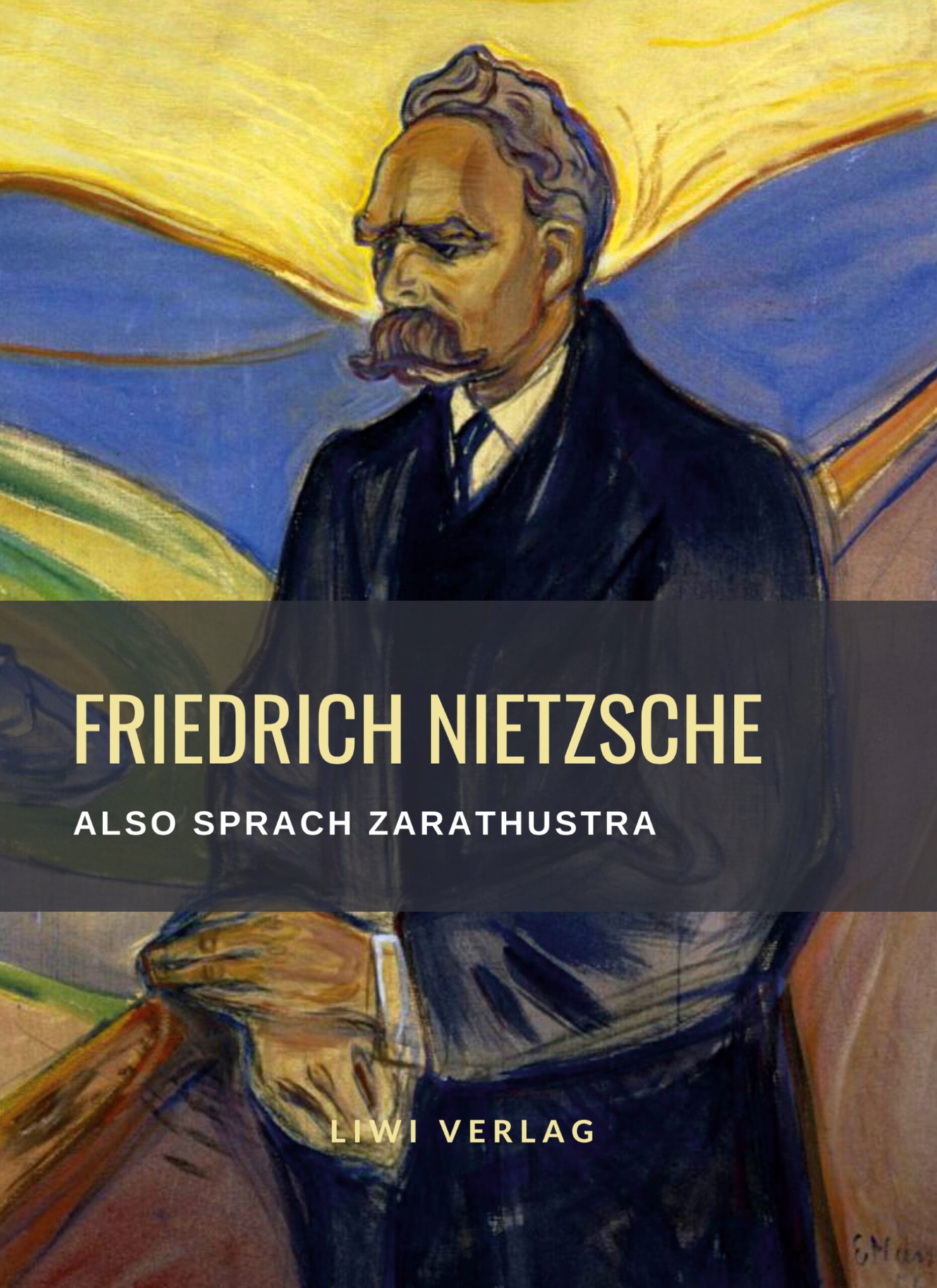 Friedrich Nietzsche - Also sprach Zarathustra
