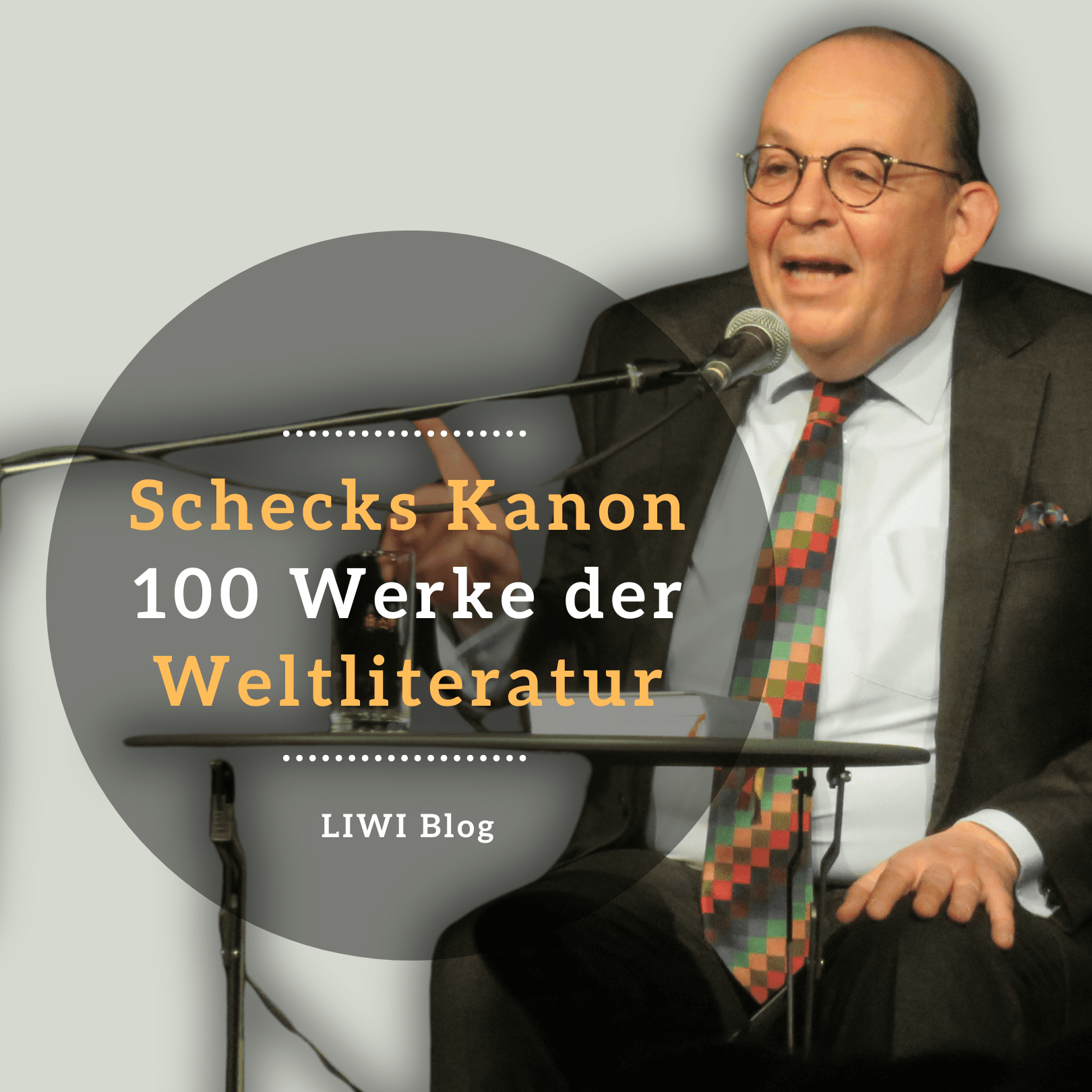 Schecks Kanon - Die 100 wichtigsten Werke der Weltliteratur