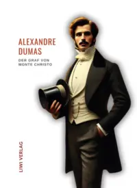 Alexandre Dumas - Der Graf von Monte Christo