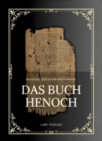 Andreas Gottlieb Hoffmann - Das Buch Henoch