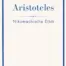 Aristoteles - Nikomachische Ethik.