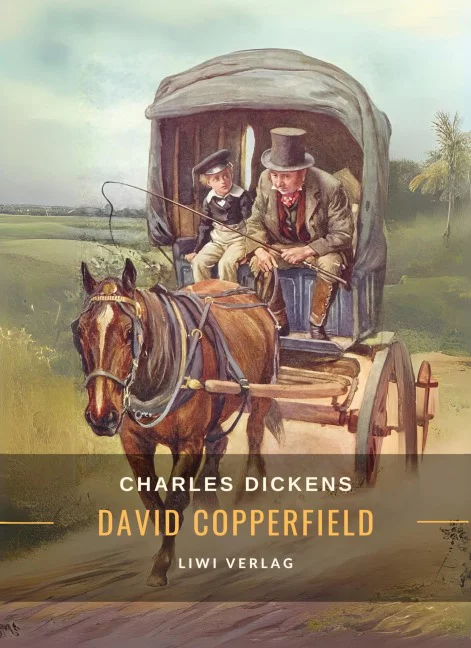 Charles Dickens - David Copperfield