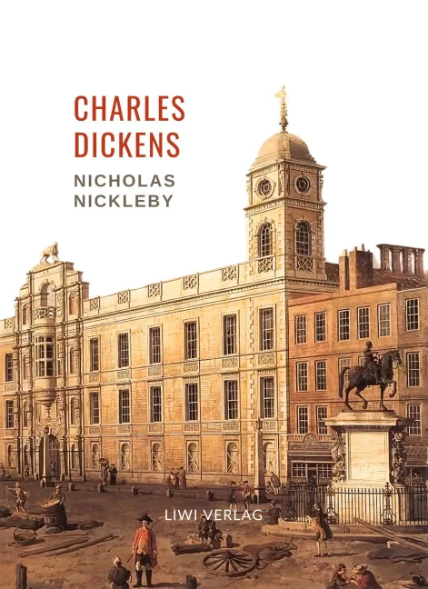 Charles Dickens - Nicholas Nickleby.