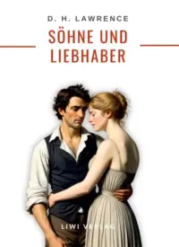 D. H. Lawrence - Söhne und Liebhaber