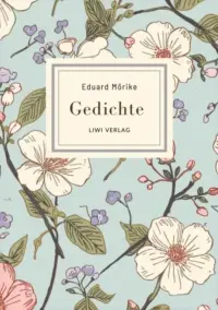 Eduard Mörike - Gedichte