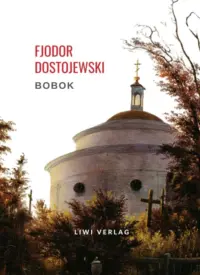 Fjodor Dostojewski - Bobok