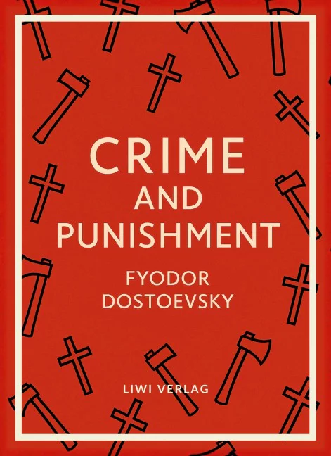Fyodor Dostoevsky - Crime and Punishment (English Edition)