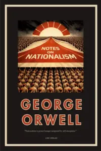 George Orwell - Notes on Nationalism (English Edition)
