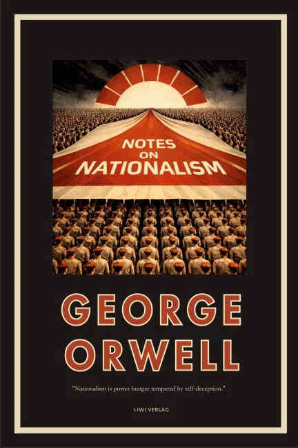 George Orwell - Notes on Nationalism (English Edition)