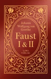 Goethe - Faust I und II
