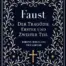 Goethe - Faust. Der Tragödie Erster und Zweiter Teil