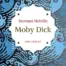 Herman Melville - Moby Dick oder Der weiße Wal