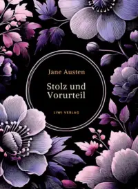 Jane Austen - Stolz und Vorurteil