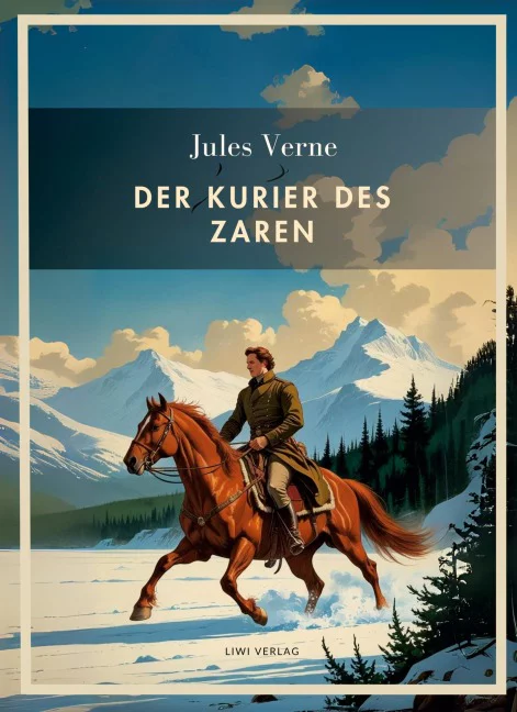 Jules Verne - Der Kurier des Zaren