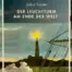 Jules Verne - Der Leuchtturm am Ende der Welt