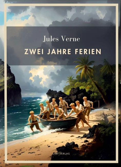 Jules Verne - Zwei Jahre Ferien