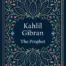 Kahlil Gibran - The Prophet