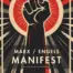Karl Marx / Friedrich Engels - Das kommunistische Manifest