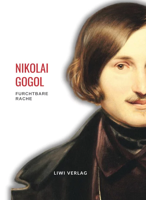 Nikolai Gogol - Furchtbare Rache