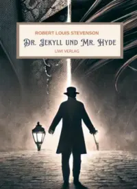 R. L. Stevenson - Der seltsame Fall des Dr. Jekyll und Mr. Hyde