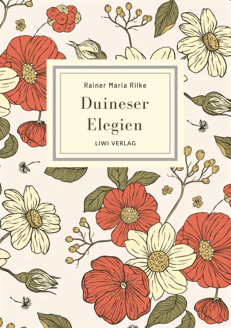 Rainer Maria Rilke - Duineser Elegien