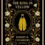 Robert W. Chambers - The King in Yellow (English Edition)