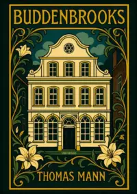 Thomas Mann - Buddenbrooks